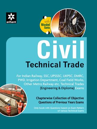 Arihant Civil Technical Trade Chapterwise Collection Of Objective Questions Of Previous Years Exams